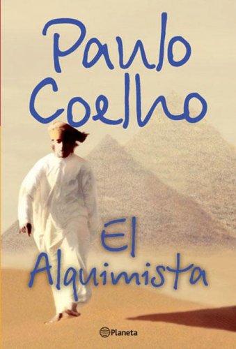 Paulo Coelho: El Alquimista (Paperback, Spanish language, 2006, Planeta)