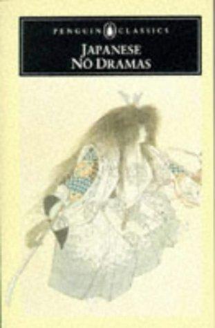 Royall Tyler: Japanese nō dramas (1992, Penguin Books)