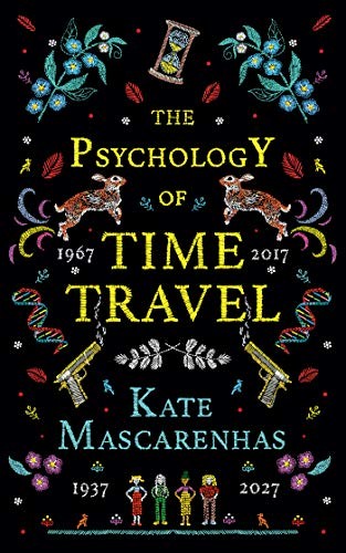 The Psychology of Time Travel (2019, Crooked Lane Books)