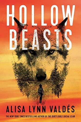 Alisa Lynn Valdés: Hollow Beasts (2023, Amazon Publishing)