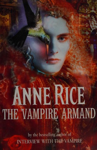 Anne Rice: The Vampire Armand (Hardcover, 1998, Chatto and Windus)