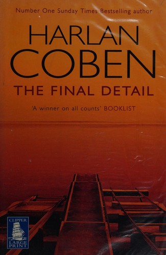 Harlan Coben: The final detail (2006, Howes, Clipper)