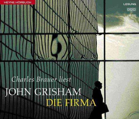 John Grisham, Charles Brauer: Die Firma. 4 CDs. (AudiobookFormat, German language, 2001, Ullstein Hörverlag)