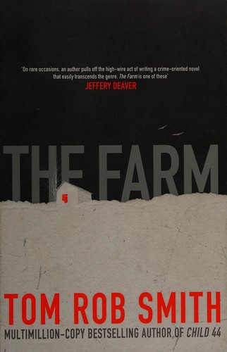 Tom Rob Smith: The farm (2014, Simon & Schuster)