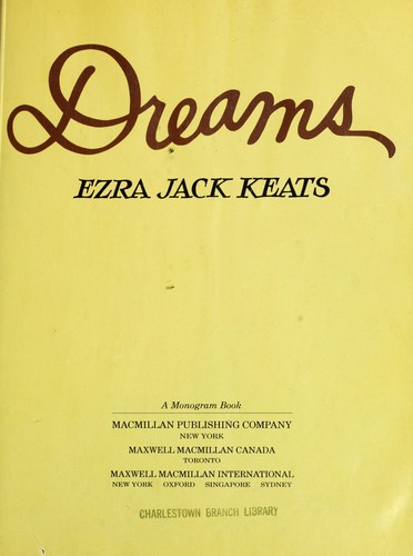 Ezra Jack Keats: Dreams (1992, Macmillan)