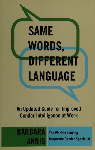 Barbara Annis: Same words, different language (2010, Piatkus)