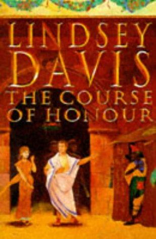 Lindsey Davis: The Course of Honour (Hardcover, 1997, Century)