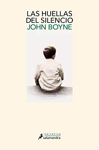 John Boyne: Las huellas del silencio (Paperback, 2020, SALAMANDRA, Salamandra)