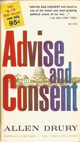 Allen Drury: Advise and consent. (1961, Pocket Books)