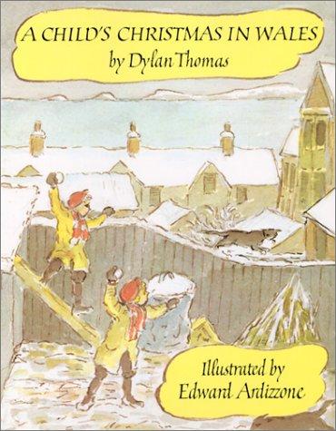 Dylan Thomas: A child's Christmas in Wales (1980, D.R. Godine)