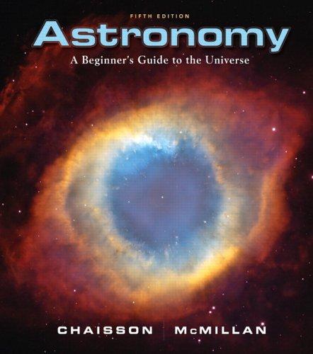 Eric Chaisson, Steve McMillan: Astronomy (Paperback, 2006, Benjamin Cummings)