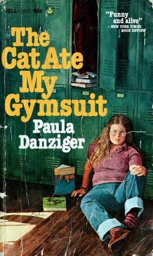 Paula Danziger: The Cat Ate My Gymsuit (Paperback, 1977, Laurel Leaf Library)