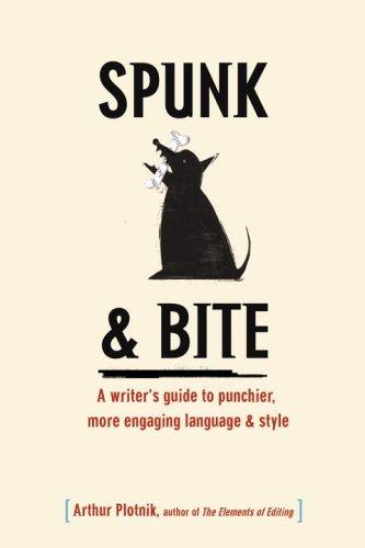 Arthur Plotnik: Spunk & Bite (2005, Random House Reference)