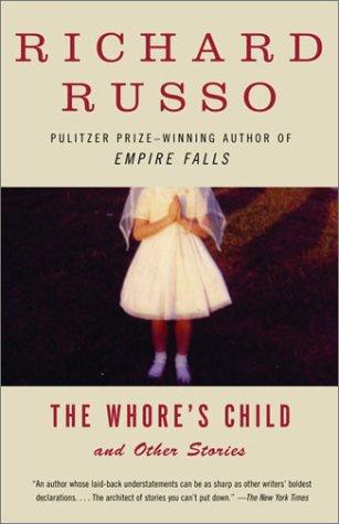 Richard Russo: The Whore's Child (2003, Vintage)