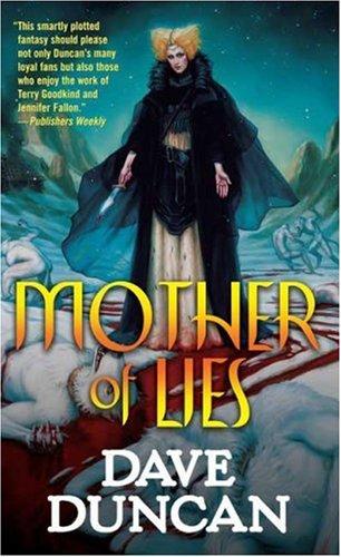 Dave Duncan: Mother of Lies (Paperback, 2008, Tor Fantasy)