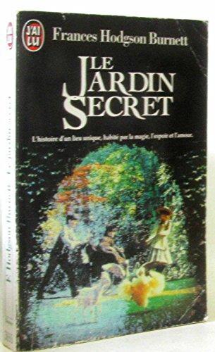 James Howe, Frances Hodgson Burnett, Anne Collins, Annabel Large: Le jardin secret (French language, 1996, Rouge et Or)