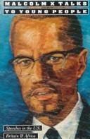 Walter Dean Myers: Malcolm X talks to young people (1991, Pathfinder)