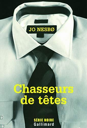 Jo Nesbø: Chasseurs de têtes (French language, 2009)