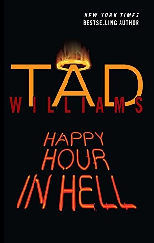 Tad Williams: Happy Hour in Hell (Paperback, DAW, Daw Books)