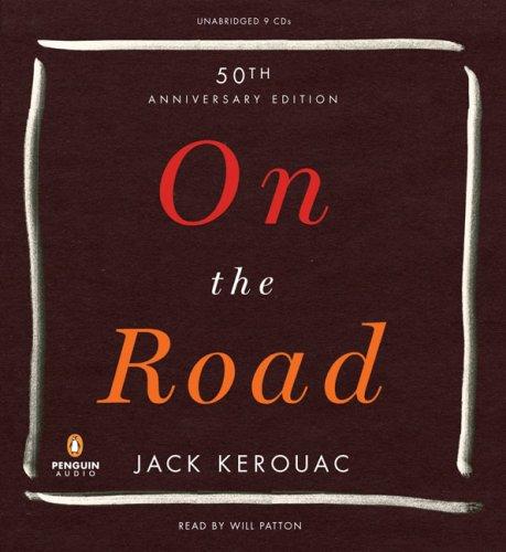 Jack Kerouac: On the Road (AudiobookFormat, 2007, Penguin Audio)