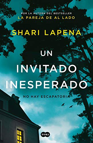 Shari Lapena: Un invitado inesperado / An Unwanted Guest (Paperback, 2019, Suma)