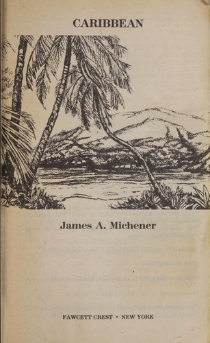 James A. Michener: Caribbean. (1991, Ballantine Books)