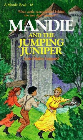 Lois Gladys Leppard: Mandie and the jumping juniper (1991, Bethany House Publishers)