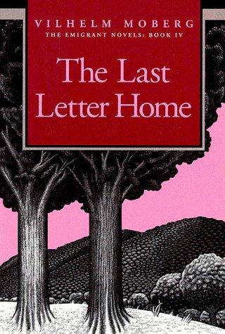 Vilhelm Moberg: The last letter home (1995, Minnesota Historical Society Press)