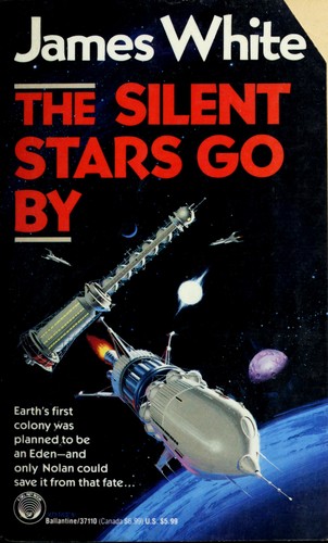 James White: The Silent Stars Go By (Paperback, 1991, Del Rey)