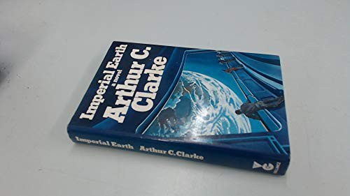 Arthur C. Clarke: Imperial earth (1975, Gollancz, Brand: Littlehampton Book Services Ltd)
