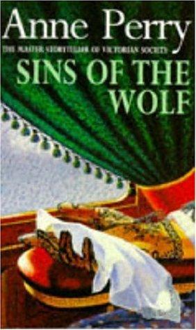 Anne Perry: Sins of the Wolf (Inspector William Monk Mysteries) (Paperback, 1995, Headline Book Publishing)