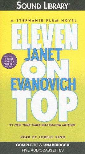 Janet Evanovich: Eleven on Top Audiobook (Stephanie Plum, Volume 11) (AudiobookFormat, 2005, Audiobooks America)