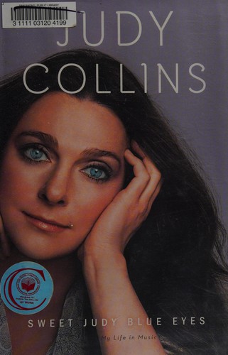 Judy Collins: Sweet Judy blue eyes (2011, Crown Archetype)