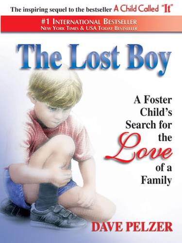 Dave Pelzer: The Lost Boy (EBook, 1997, Health Communications, Inc.)