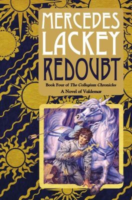 Mercedes Lackey: Redoubt (Valdemar: Collegium Chronicles #4) (2012, Daw Books)