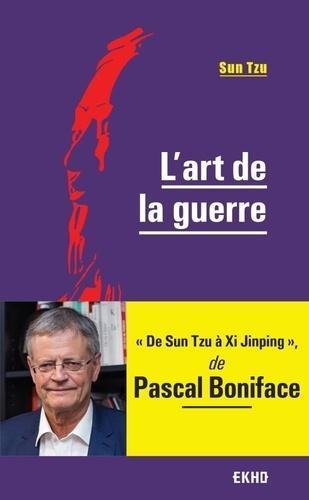 Sun Tzu: L'Art de la guerre (French language, 2019)