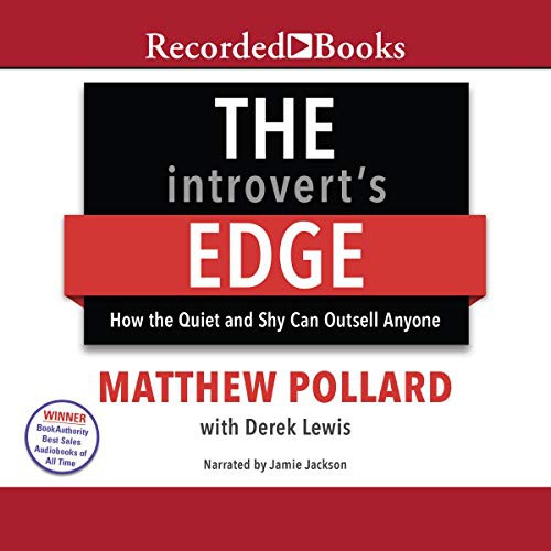 Matthew Pollard, Derek Lewis: The Introvert's Edge (AudiobookFormat, 2018, Recorded Books, Inc. and Blackstone Publishing)