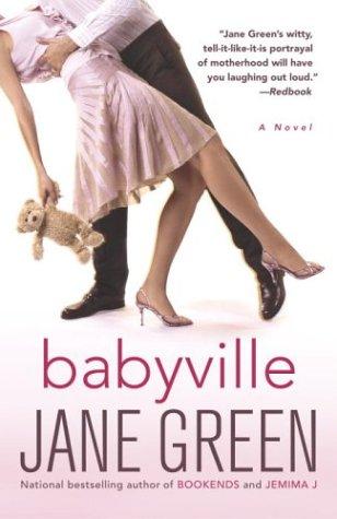 Jane Green: Babyville (Paperback, 2004, Broadway)