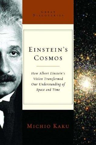 Michio Kaku: Einstein's Cosmos (2004, W. W. Norton & Company)