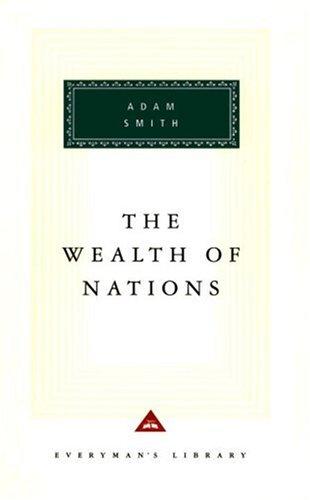 Adam Smith: The wealth of nations (1991, Knopf, Distributed by Random House)