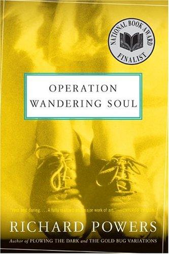 Richard Powers: Operation wandering soul (1994, HarperPerennial)