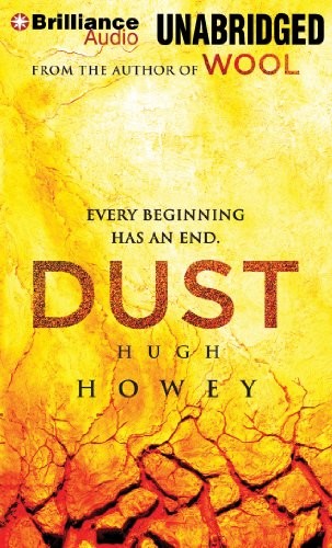 Hugh Howey (duplicate): Dust (AudiobookFormat, 2014, Brilliance Audio)