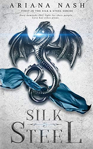 Ariana Nash: Silk & Steel (Paperback, 2019, Pippa DaCosta Author)