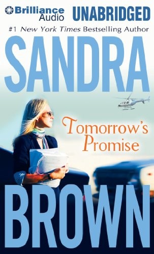 Sandra Brown: Tomorrow's Promise (AudiobookFormat, 2011, Brilliance Audio)