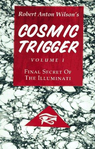 Robert Anton Wilson: Cosmic trigger (1993, New Falcon)