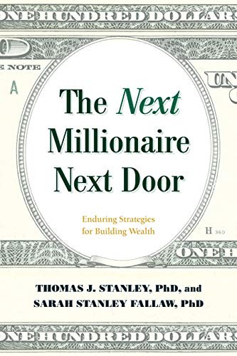 Thomas J. Stanley, Sarah Stanley Fallaw: The Next Millionaire Next Door (Paperback, 2020, Lyons Press)