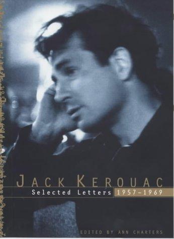 Jack Kerouac: Jack Kerouac: Selected Letters (Hardcover, 1999, Viking Adult)