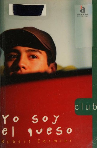 Robert Cormier.: Yo soy el queso. (Paperback, 1998, Acento, Madrid:)