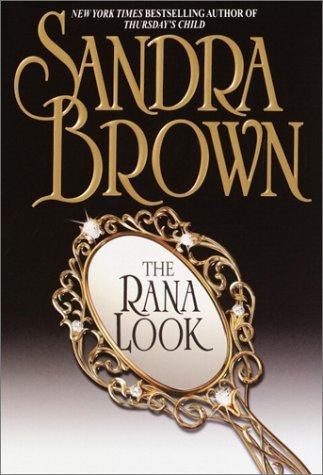 Sandra Brown: The Rana Look (Paperback, 1986, Bantam Books)