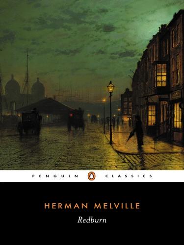 Herman Melville: Redburn (EBook, 2009, Penguin Group UK)